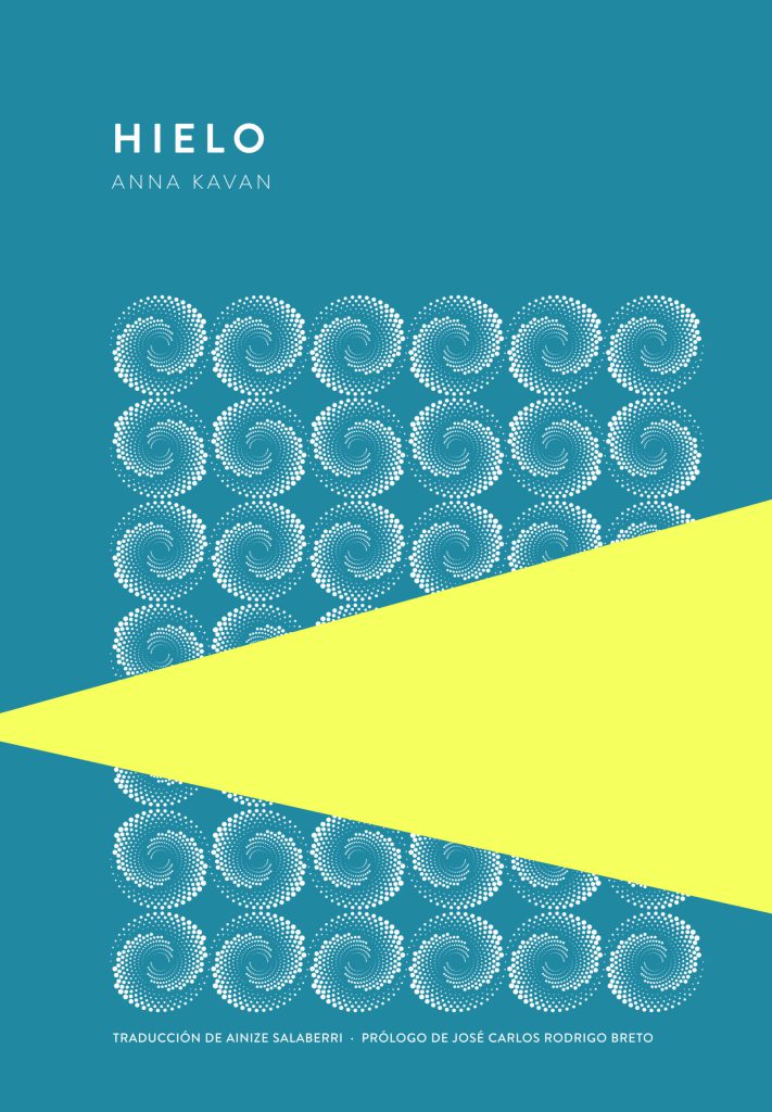 Hielo de Anna Kavan