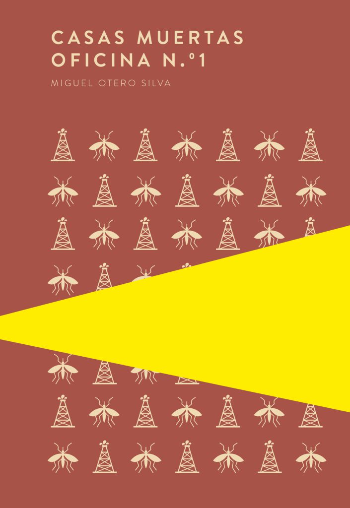 Casas muertas Oficina N.º1 de Miguel Otero Silva