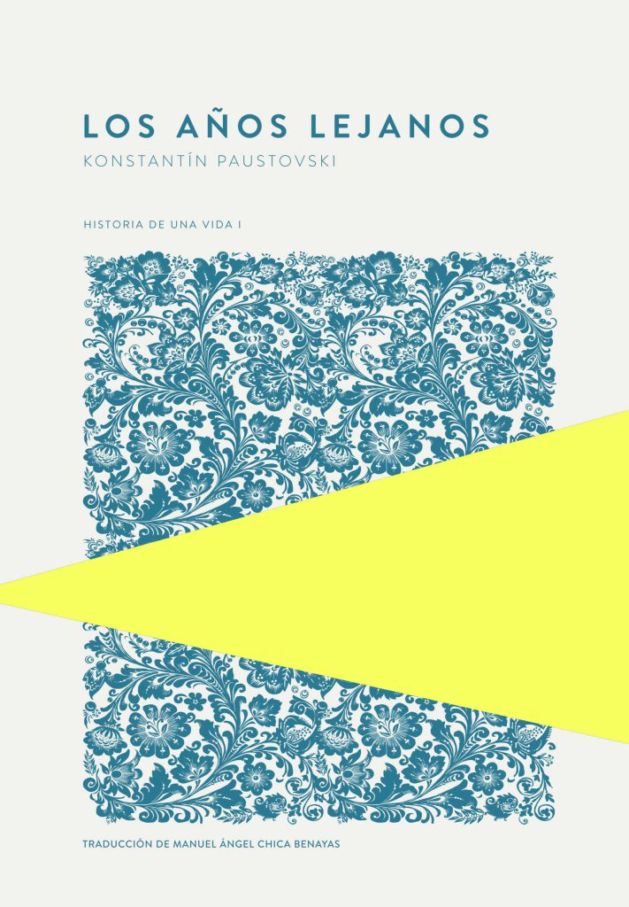 Los años lejanos de Konstantín Paustovski
