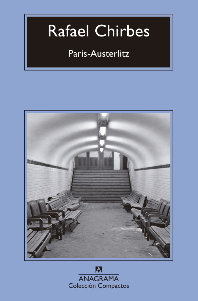Paris-Austerlitz de Rafael Chirbes