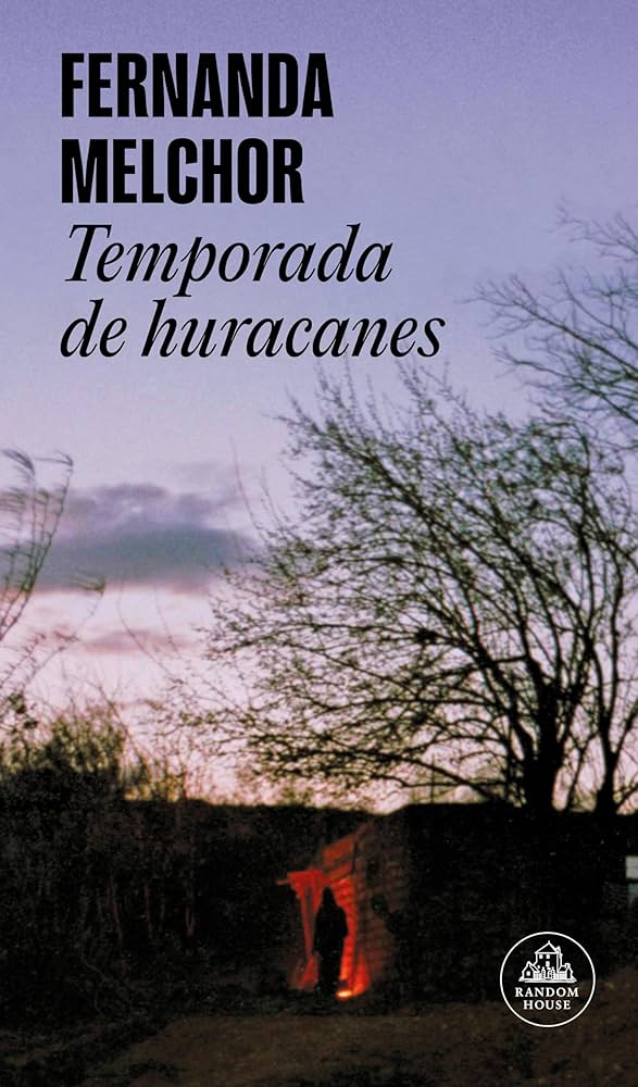 Temporada de huracanes de Fernanda Melchor