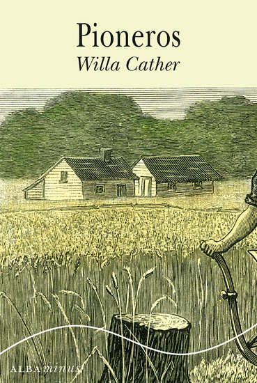 Pioneros de Willa Cather