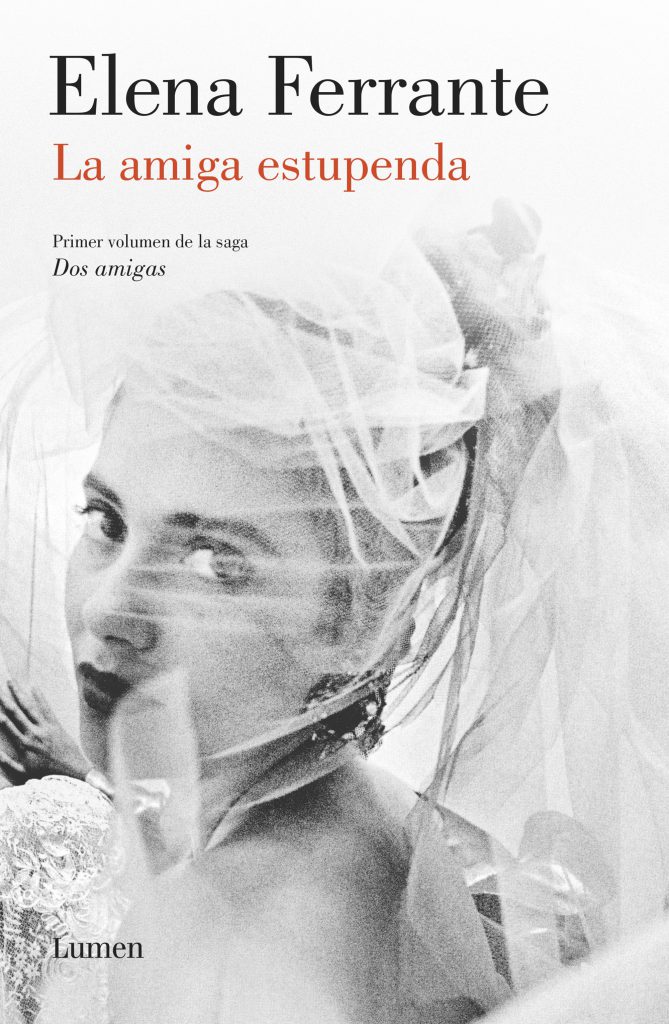 La amiga estupenda de Elena Ferrante