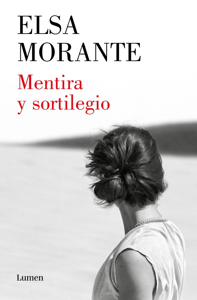 Mentira y sortilegio de Elsa Morante