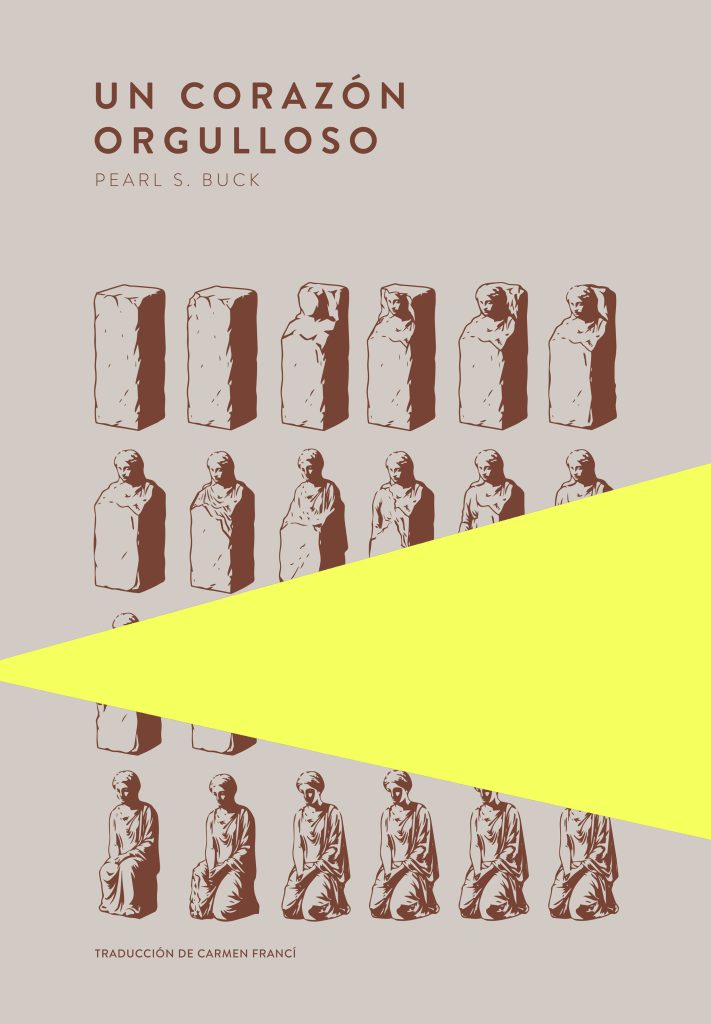 Un corazón orgulloso de Pearl S. Buck