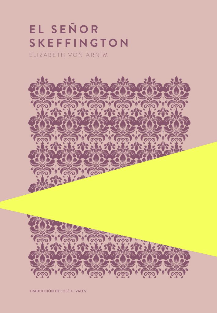 El señor Skeffington de Elizabeth von Arnim