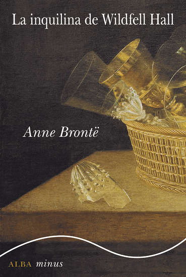 La inquilina de Wildfell Hall de Anne Brontë